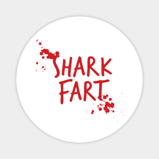 Shark Fart Magnet